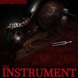 The Instrument, Ivan Radev