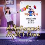 A Midsummer Nights Clean, Kate Karyus Quinn