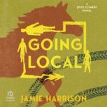 Going Local, Jamie Harrison