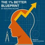 The 1 Better Blueprint, Benjamin Moore