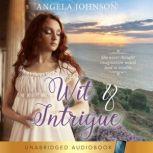 Wit & Intrigue, Angela Johnson