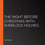 The Night Before Christmas with Sherl..., Carl Amari