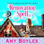 Renovation Spell, Amy Boyles