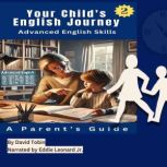 Your Childs English Journey Advance..., David Tobin