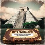Maya Civilization, Rolf Hedger