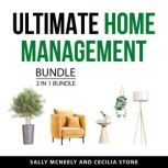 Ultimate Home Management Bundle, 2 in..., Sally McNeely