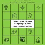Romanian Travel Language Guide, Elena Popescu