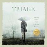 Triage, Denise Renken
