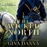 The Wicked North, Gina Danna