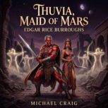 Thuvia, Maid of Mars, Edgar Rice Burroughs