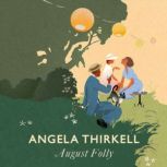 August Folly, Angela Thirkell