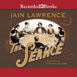 The Seance, Iain Lawrence