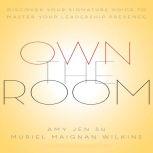 Own The Room, Amy Jen Sue