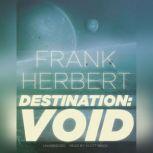 Destination: Void, Frank Herbert