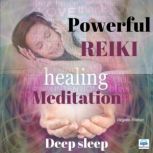Powerful Reiki Healing Meditation  5..., Virginia Harton