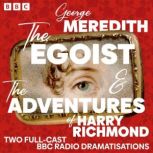 The Egoist  The Adventures of Harry ..., George Meredith