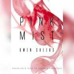 Pink Mist, Owen Sheers