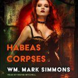Habeas Corpses, William Mark Simmons