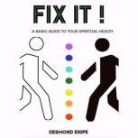 FIX IT, Desmond Knipe