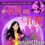Fun and Fury, Annabel Chase