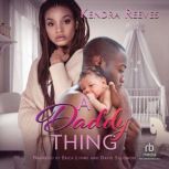 A Daddy Thing, Kendra Reeves