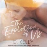 The Evolution of Us, D. Kelly