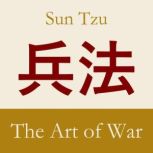 The Art of War, Sun Tzu
