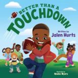 Better Than a Touchdown, Jalen Hurts