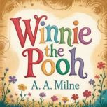 WinnieThePooh, A. A. Milne