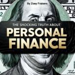 The Shocking Truth about Personal Fin..., Zoey Fraisers