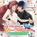 If the Villainess and Villain Met and..., Harunadon