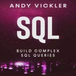 SQL, Andy Vickler