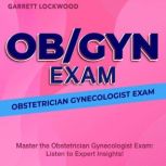 OB GYN Exam, Garrett Lockwood