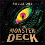 The Monster Deck, Nicolas Cole