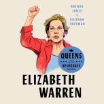 Queens of the Resistance: Elizabeth Warren, Brenda Jones
