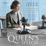 The Queens Speech, Ingrid Seward