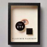 The Eye, Vladimir Nabokov