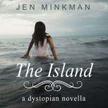 The Island, Jen Minkman