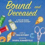 Bound and Deceased, Tess Rothery