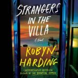 Strangers in the Villa, Robyn Harding