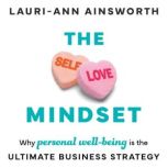 The SelfLove Mindset, LauriAnn Ainsworth