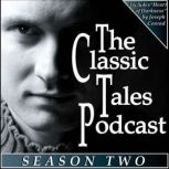 The Classic Tales Podcast, Various