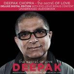 The Secret of Love Meditations for Attracting and Being in Love, Deepak Chopra