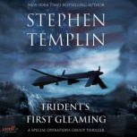 Trident's First Gleaming, Stephen Templin