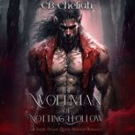 The Wolfman of Notting Hollow, CB Cheliah