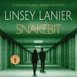 Snakebit, Linsey Lanier