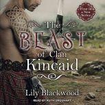 The Beast of Clan Kincaid, Lily Blackwood