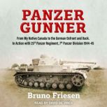 Panzer Gunner, Bruno Friesen