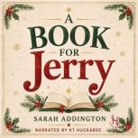 A Book For Jerry, Sarah Addington