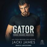 Gator, Jacki James
